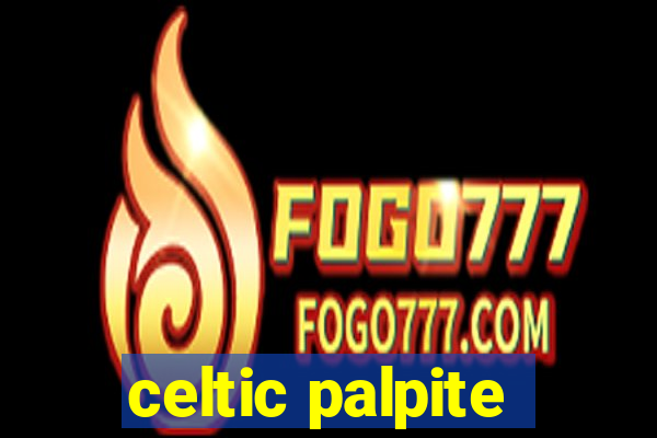 celtic palpite